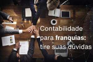 Blog Franquias - PAVON | Contabilidade em São Paulo